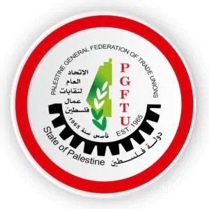 الاتحاد العام لنقابات عمال فلسطين يدين منع وفد نقابي يوناني من دخول فلسطين
